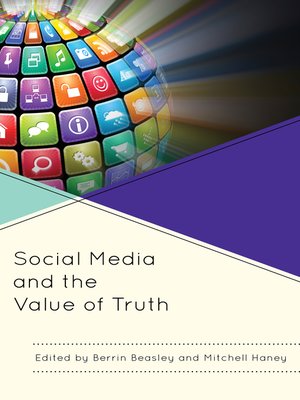 cover image of Social Media and the Value of Truth